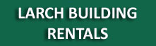 Larch Building Rentals